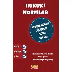 Hukuki Normlar Medeni Hukuk Çözümlü Soru Kitabı