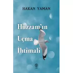 Hüzzam’ın Uçma İhtimali