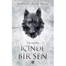 İçinde Bir Sen 3 – Yehmum (Ciltli)