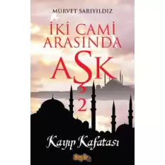 İki Cami Arasında Aşk 2