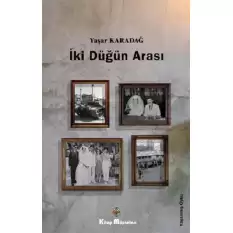 İki Düğün Arası