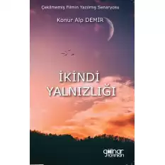 İkindi Yalnızlığı