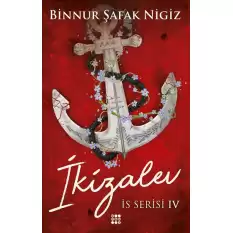 İkizalev – İs Serisi 4