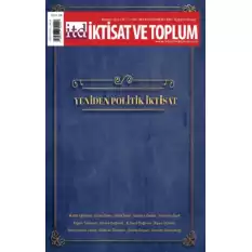 İktisat Ve Toplum Dergisi 140. Sayı