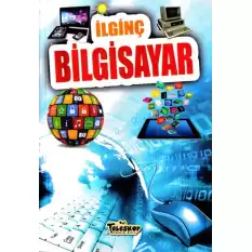 İlginç Bigisayar - İlginç Bilgiler Serisi