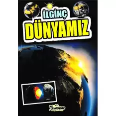 İlginç Dünyamız