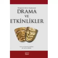 İlk Öğretim Birinci Kademede Drama ve Etkinlikler