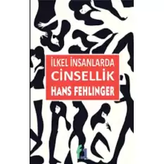 İlkel İnsanlarda Cinsellik