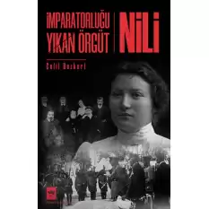 İmparatorluğu Yıkan Örgüt  - Nili