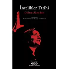 İncelikler Tarihi – Gülten Akın Şiiri