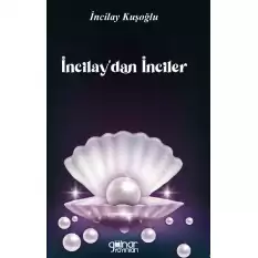 İncilay’dan İnciler