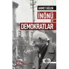 İnönü ve Demokratlar