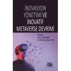 İnovasyon Yönetimi ve İnovatif Metaverse Devrimi