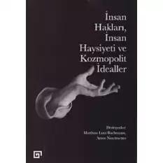 İnsan Hakları İnsan Haysiyeti ve Kozmopolit İdealler