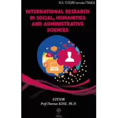 International Research in Social, Humanities and Administrative Sciences