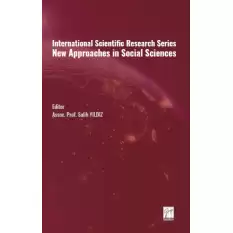 International Scientific Research Series New Approaches in Social Sciences