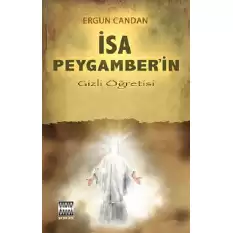 İsa Peygamber’in Gizli Öğretisi