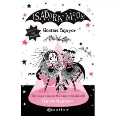 Isadora Moon 9: Gösteri Yapıyor