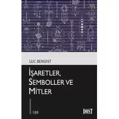 İşaretler, Semboller ve Mitler