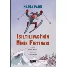 Işıltılıvadi’nin Minik Fırtınası