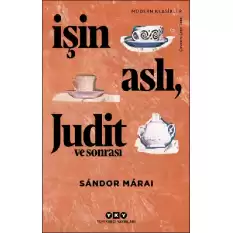 İşin Aslı, Judit ve Sonrası