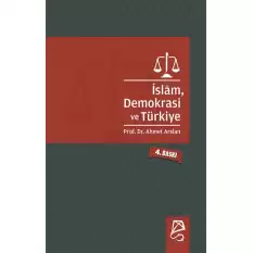 İslam, Demokrasi ve Türkiye