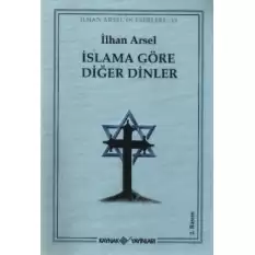 İslama Göre Diğer Dinler