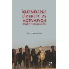 İşletmelerde Liderlik ve Motivasyon