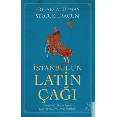 İstanbul’un Latin Çağı