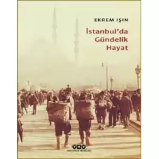 İstanbulda Gündelik Hayat