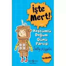 İşte Mert - Kostümlü Doğum Günü Partisi