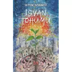 İsyan Tohumu