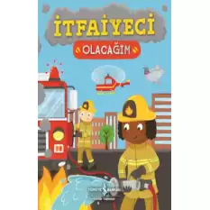 İtfaiyeci Olacağım