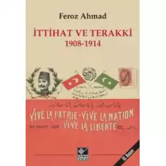 İttihat ve Terakki 1908-1914