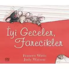 İyi Geceler, Farecikler