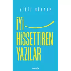 İyi Hissettiren Yazılar