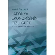 Japonya Ekonomisinin Gizli Gücü