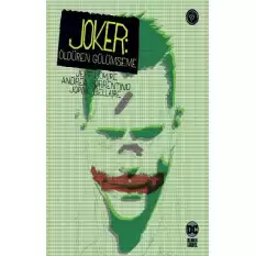 Joker: Öldüren Gülümseme