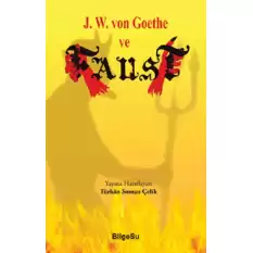 J.W. von Goothe ve Faust