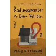 Kadimzamanlar ve Diğer Vakitler