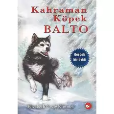 Kahraman Köpek Balto (Ciltsiz)