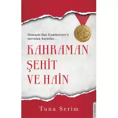 Kahraman, Şehit ve Hain