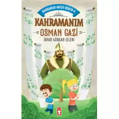 Kahramanım Osman Gazi - Kahraman Avcısı Kerem 4