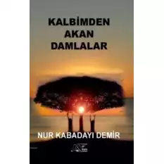 Kalbimden Akan Damlalar