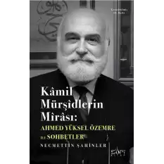 Kamil Mürşidlerin Mirası