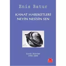 Kanat Hareketleri - Neyin Sesisin Sen