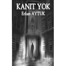 Kanıt Yok