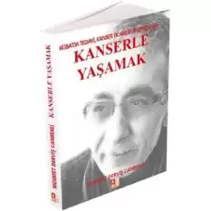 Kanserle Yaşamak