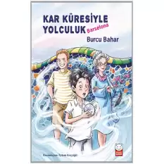 Kar Küresiyle Yolculuk - Barselona