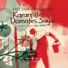 Karanfiller ve Domates Suyu (Ciltli)